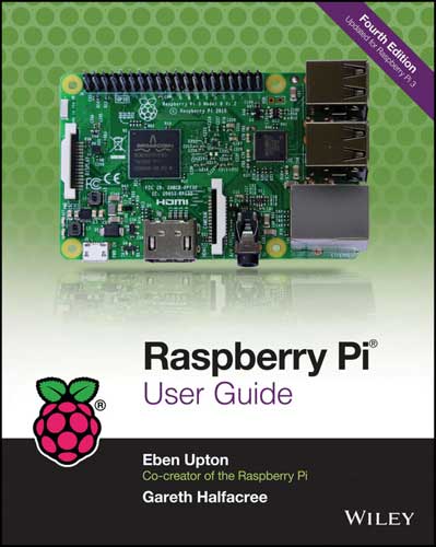 Raspberry Pi User Guide. 4th Edition