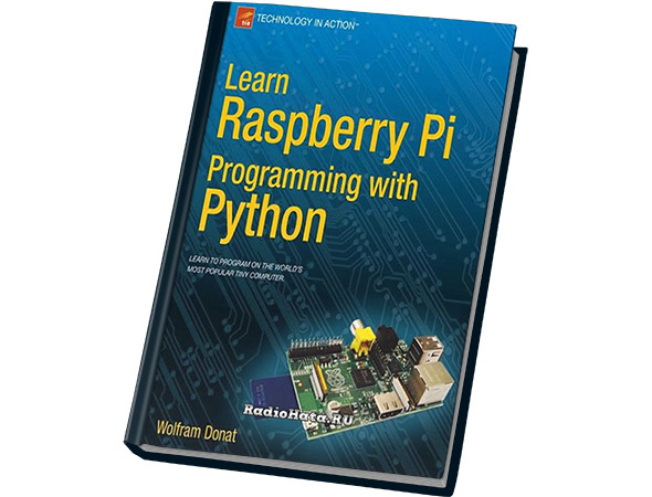 Learn Raspberry Pi Programming with Python (+sources)