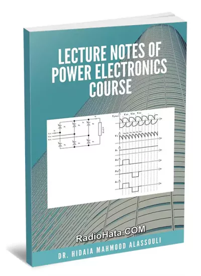 Lecture Notes of Power Electronics Course