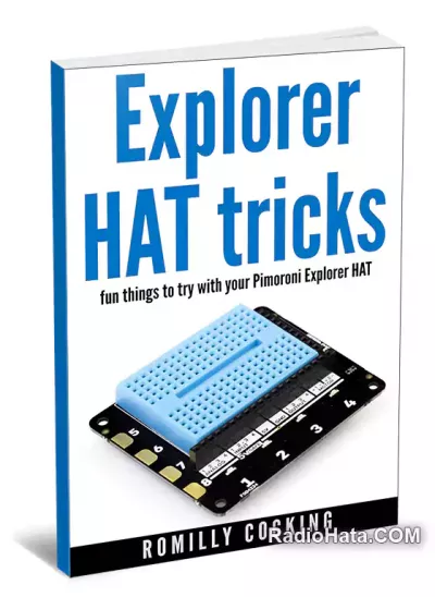 Explorer HAT tricks