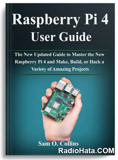 Raspberry Pi 4 User Guide