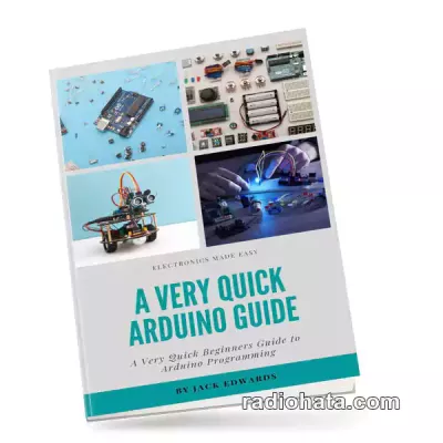 A Very Quick Arduino Guide