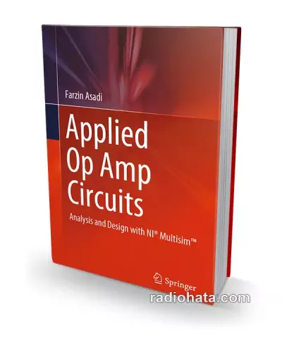 Applied Op Amp Circuits: Analysis and Design with NI Multisim