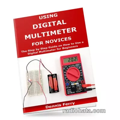 Using Digital Multimeter For Novices