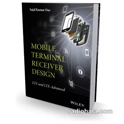 Mobile Terminal Receiver Design: LTE and LTE-Advanced