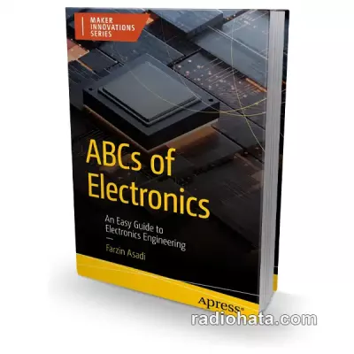 ABCs of Electronics: An Easy Guide to Electronics Engineering